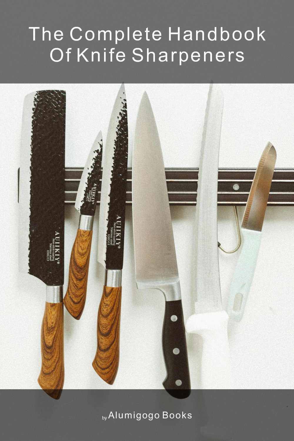 Cover of The Complete Handbook of Knife Sharpeners