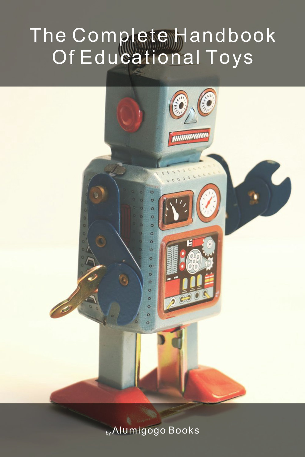 Cover of The Complete Handbook of Educational Toys