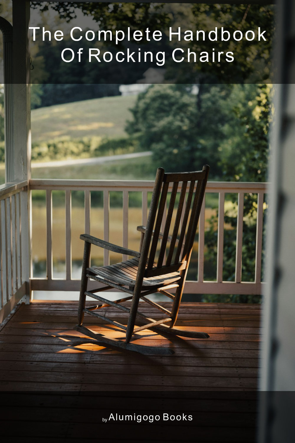 Cover of The Complete Handbook of Rocking Chairs