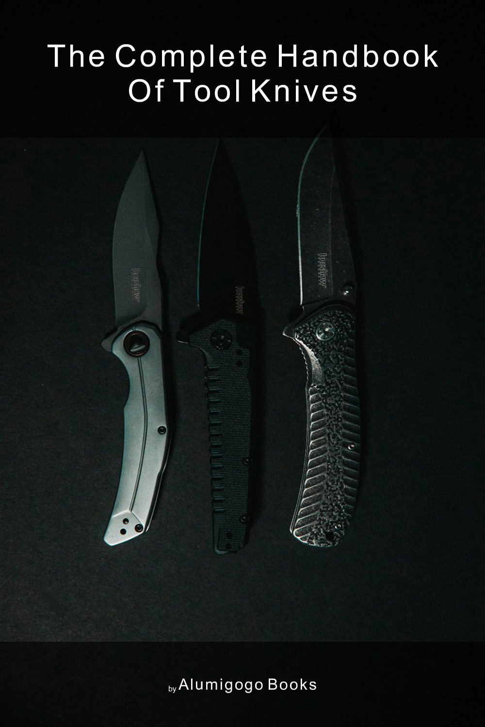Cover of The Complete Handbook of Tool Knives