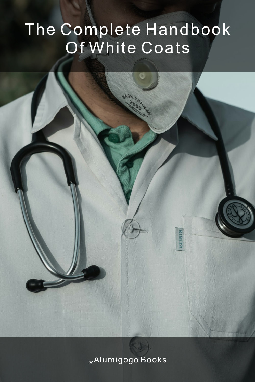 Cover of The Complete Handbook of White Coats