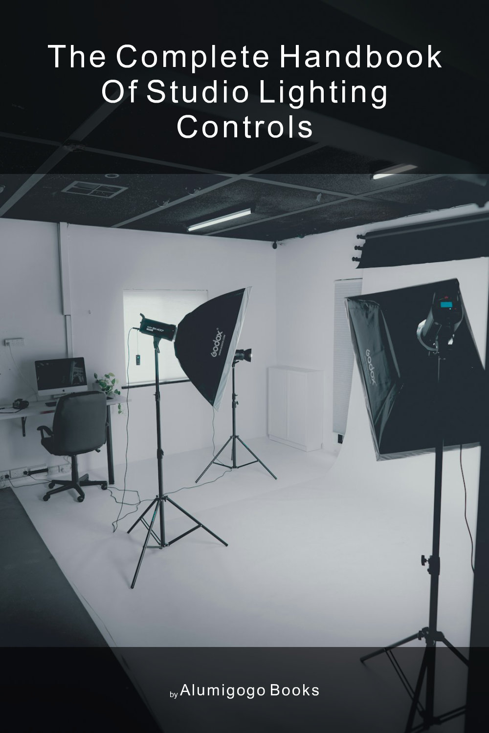 Cover of The Complete Handbook of Studio Lighting Controls