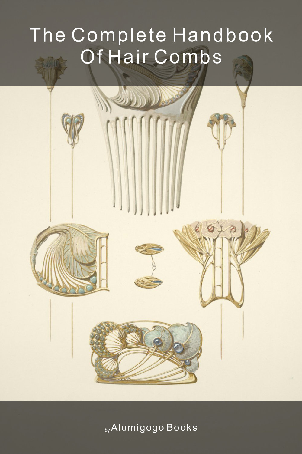 Cover of The Complete Handbook of Hair Combs