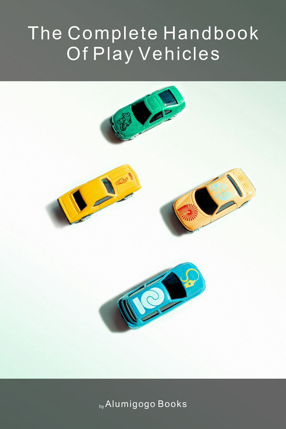 Cover of The Complete Handbook of Play Vehicles