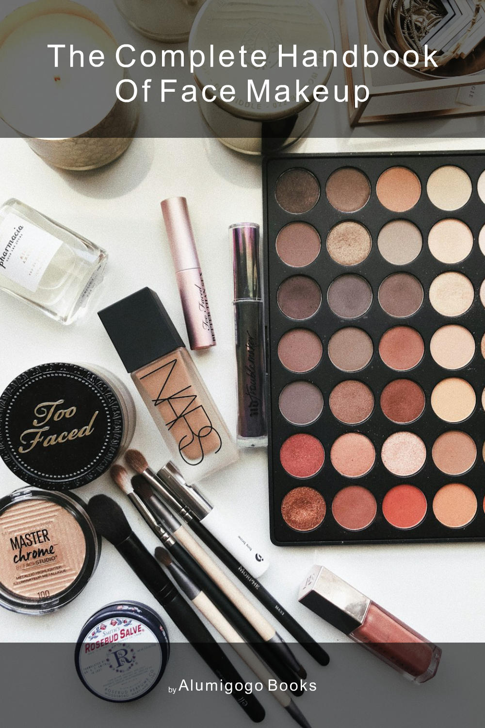 Cover of The Complete Handbook of Face Makeup