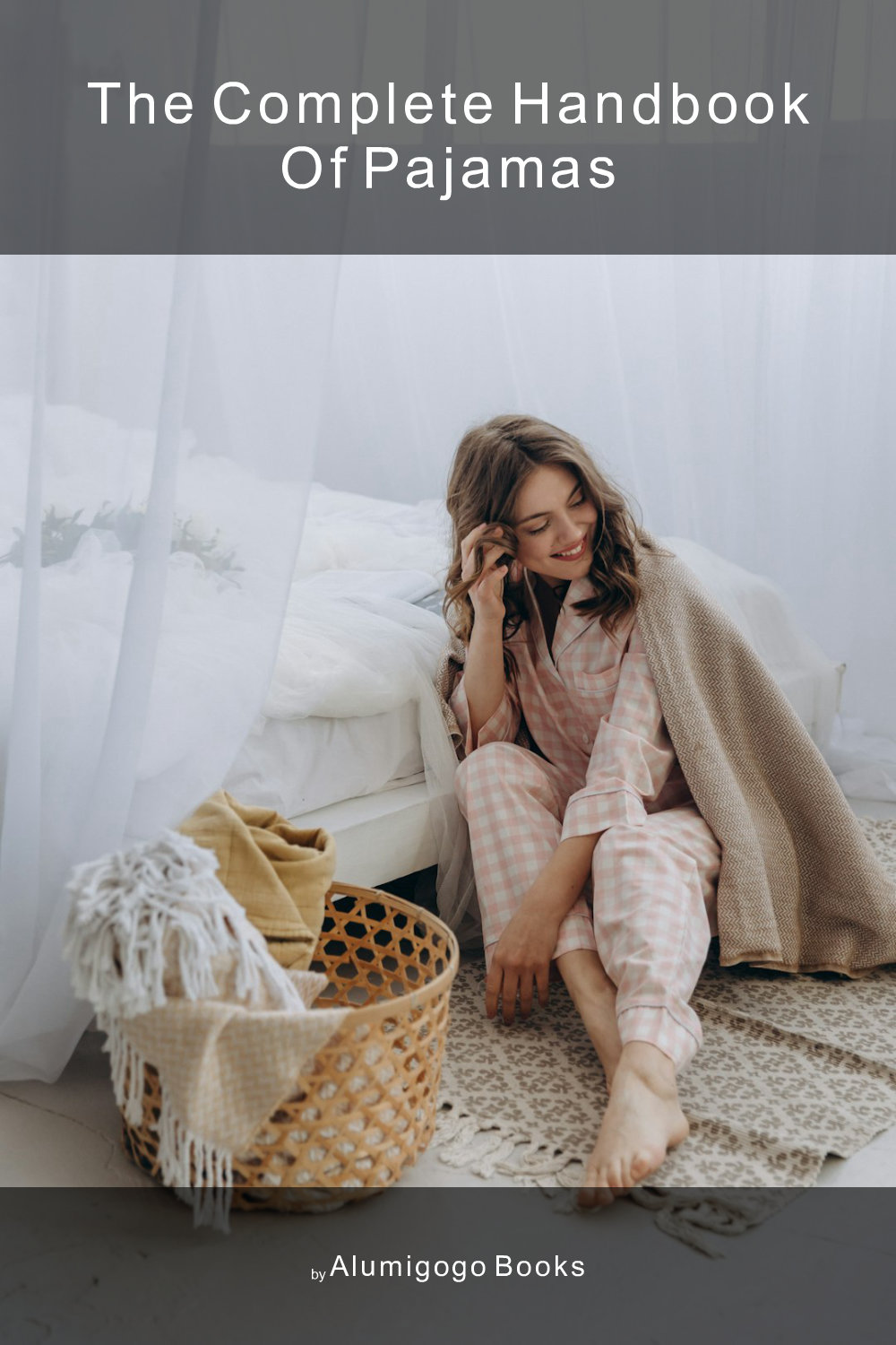 Cover of The Complete Handbook of Pajamas