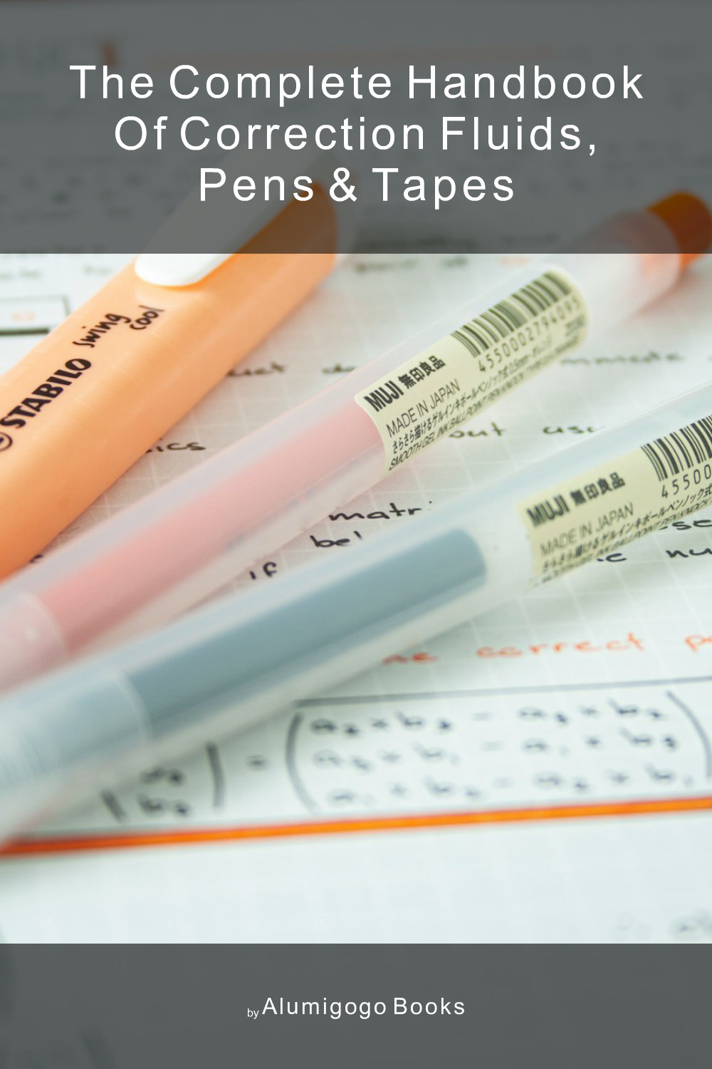 Cover of The Complete Handbook of Correction Fluids, Pens & Tapes