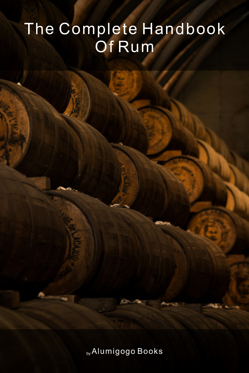 Cover of The Complete Handbook of Rum