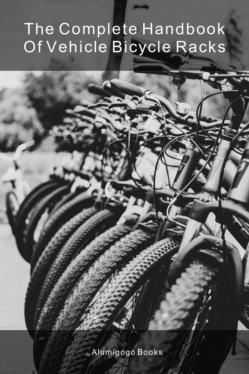 Cover of The Complete Handbook of Vehicle Bicycle Racks