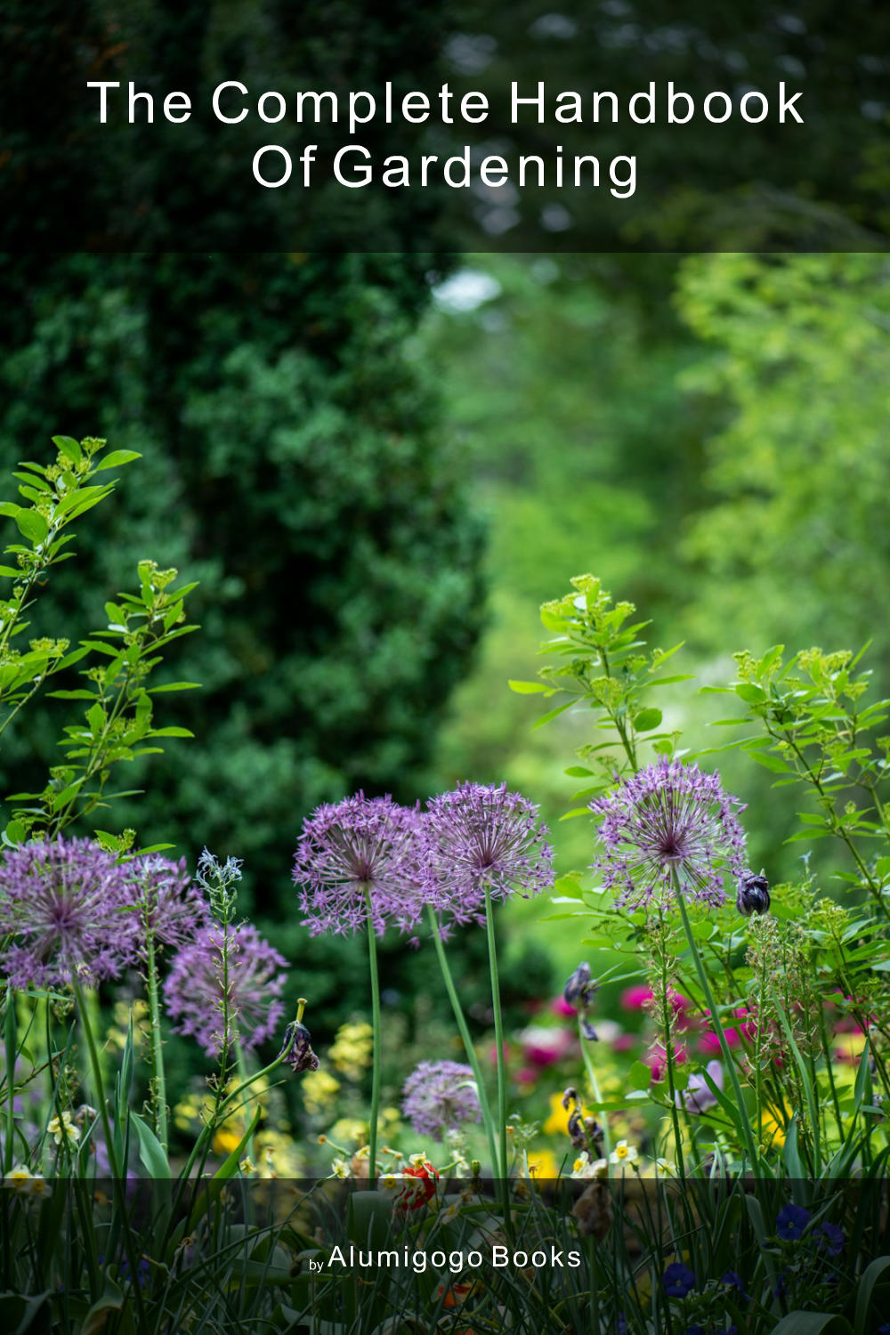 Cover of The Complete Handbook of Gardening