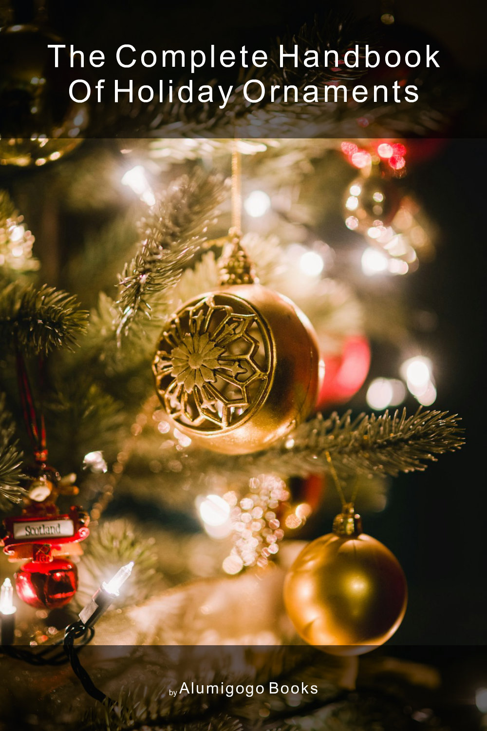 Cover of The Complete Handbook of Holiday Ornaments