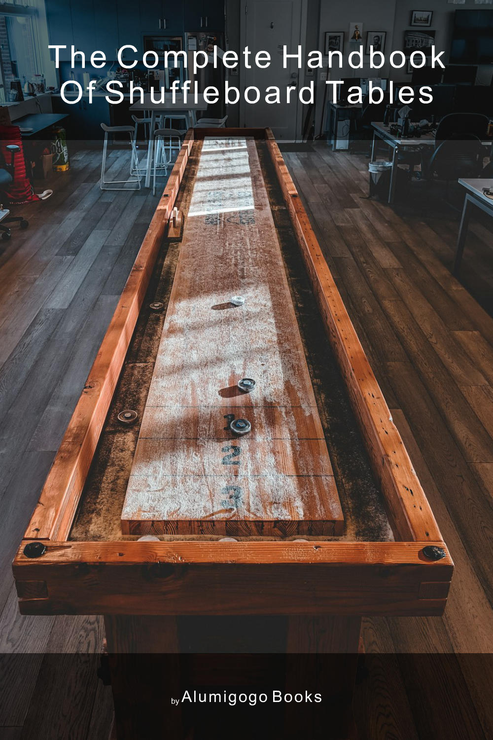 Cover of The Complete Handbook of Shuffleboard Tables