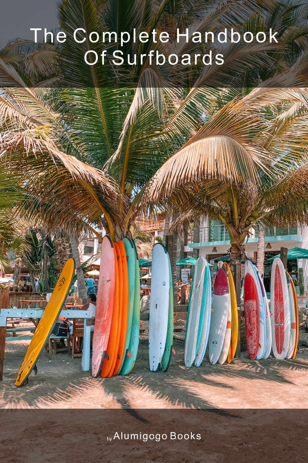 Cover of The Complete Handbook of Surfboards