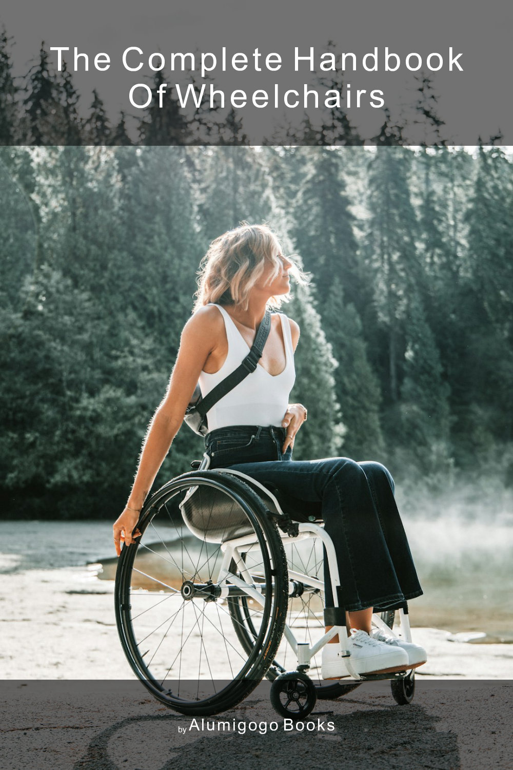 Cover of The Complete Handbook of Wheelchairs