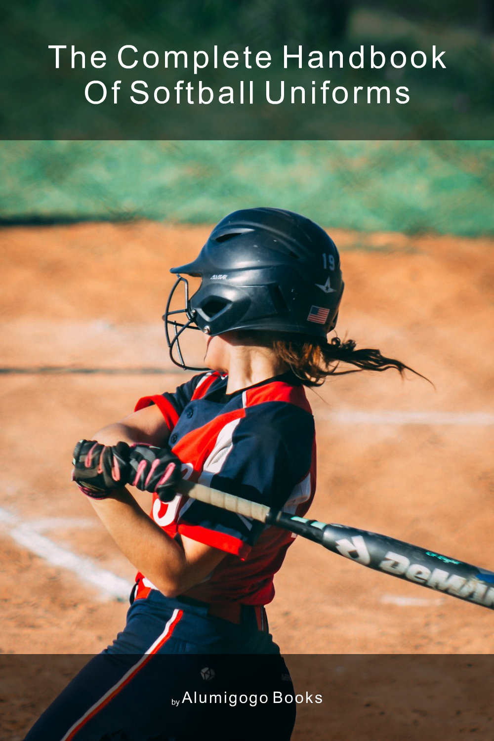 Cover of The Complete Handbook of Softball Uniforms