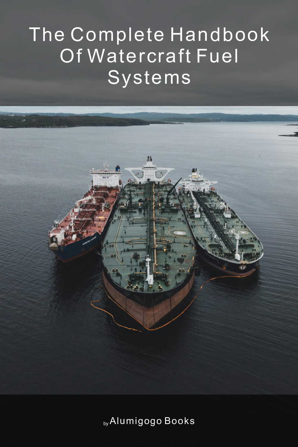 Cover of The Complete Handbook of Watercraft Fuel Systems
