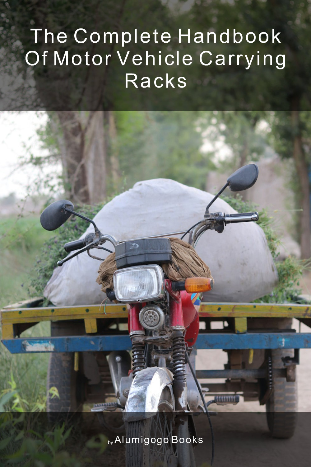 Cover of The Complete Handbook of Motor Vehicle Carrying Racks