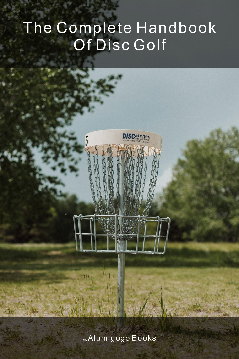 Cover of The Complete Handbook of Disc Golf
