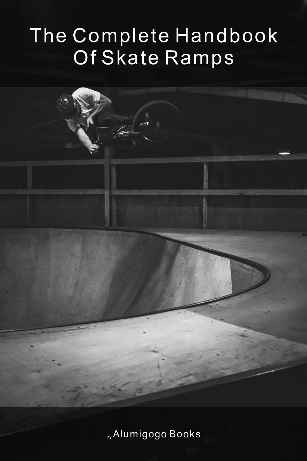 Cover of The Complete Handbook of Skate Ramps