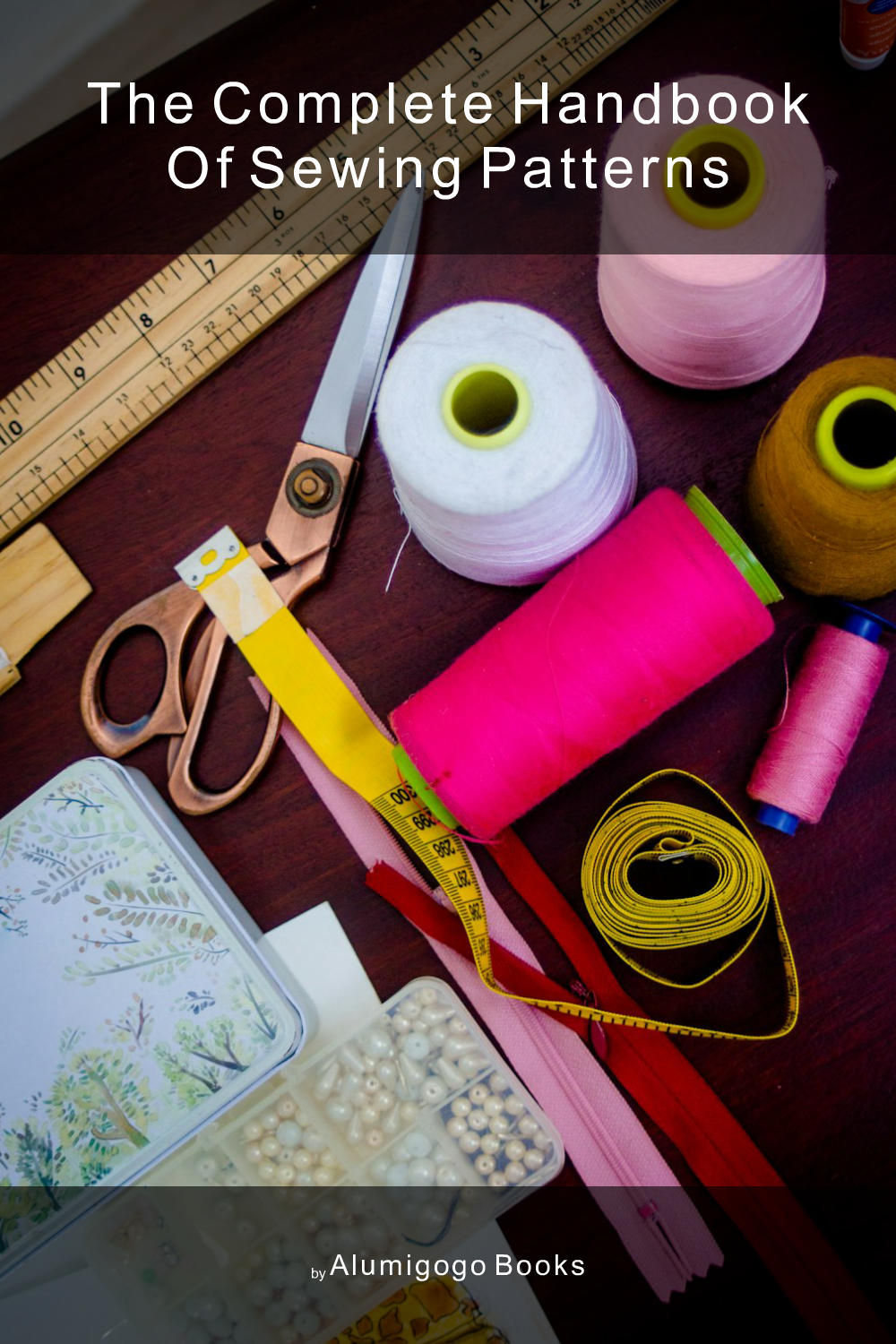 Cover of The Complete Handbook of Sewing Patterns