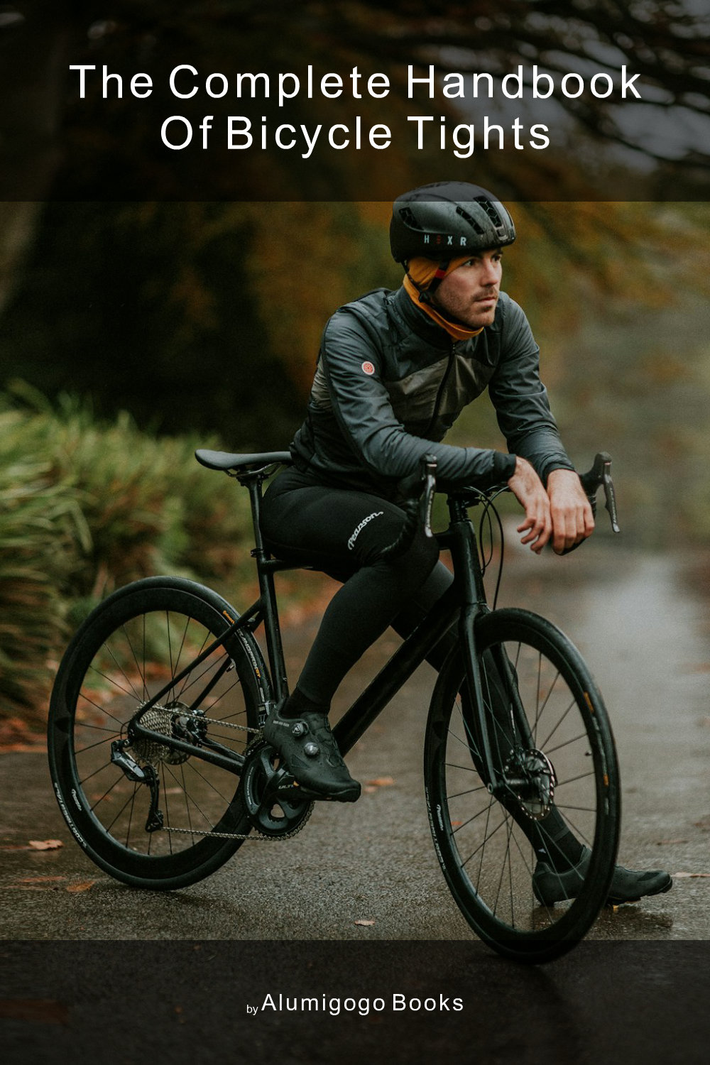Cover of The Complete Handbook of Bicycle Tights