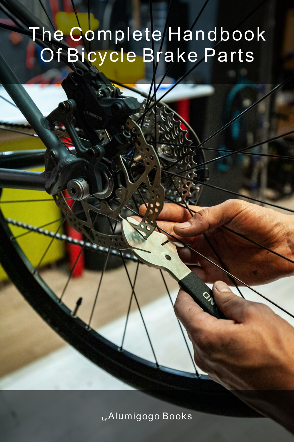 Cover of The Complete Handbook of Bicycle Brake Parts