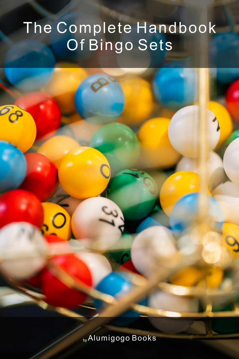 Cover of The Complete Handbook of Bingo Sets