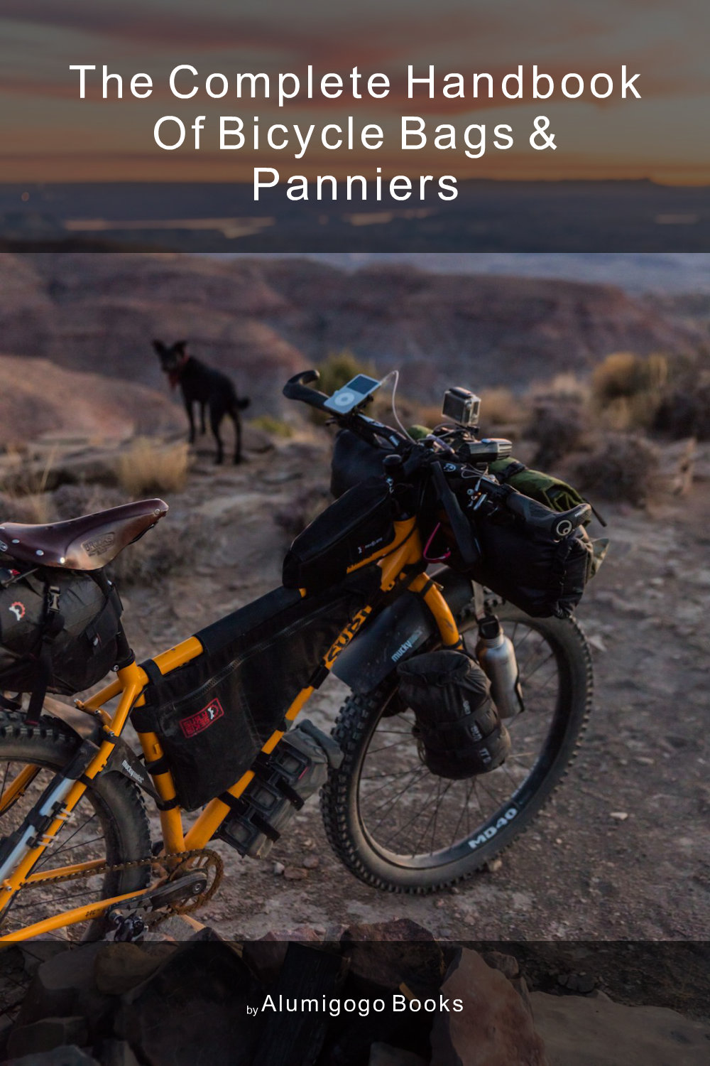 Cover of The Complete Handbook of Bicycle Bags & Panniers