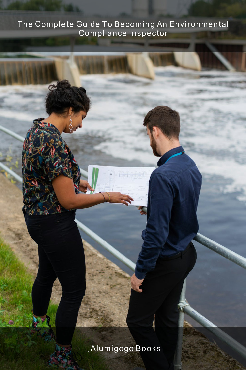 Cover of The Complete Guide to Becoming An Environmental Compliance Inspector