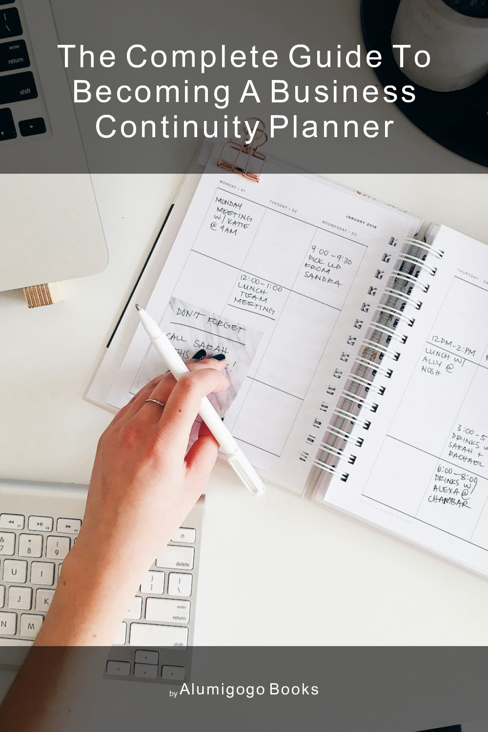 Cover of The Complete Guide to Becoming A Business Continuity Planner