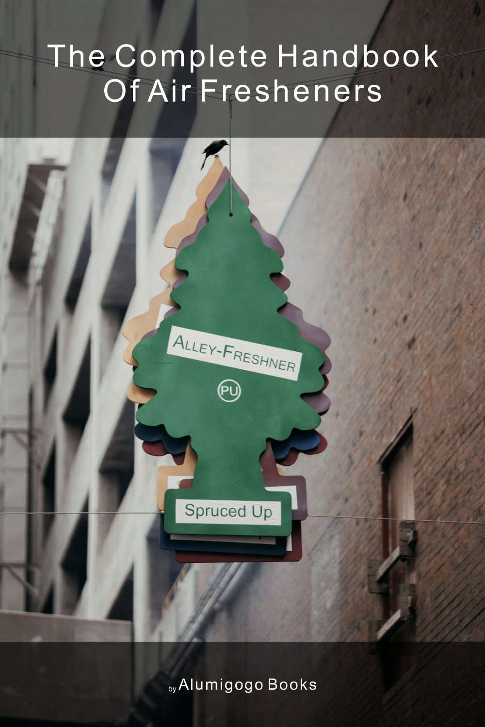 Cover of The Complete Handbook of Air Fresheners