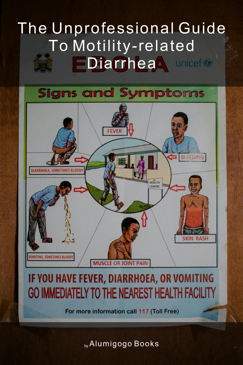 Cover of The Unprofessional Guide to motility-related diarrhea