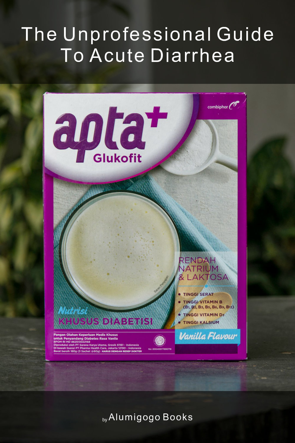 Cover of The Unprofessional Guide to acute diarrhea
