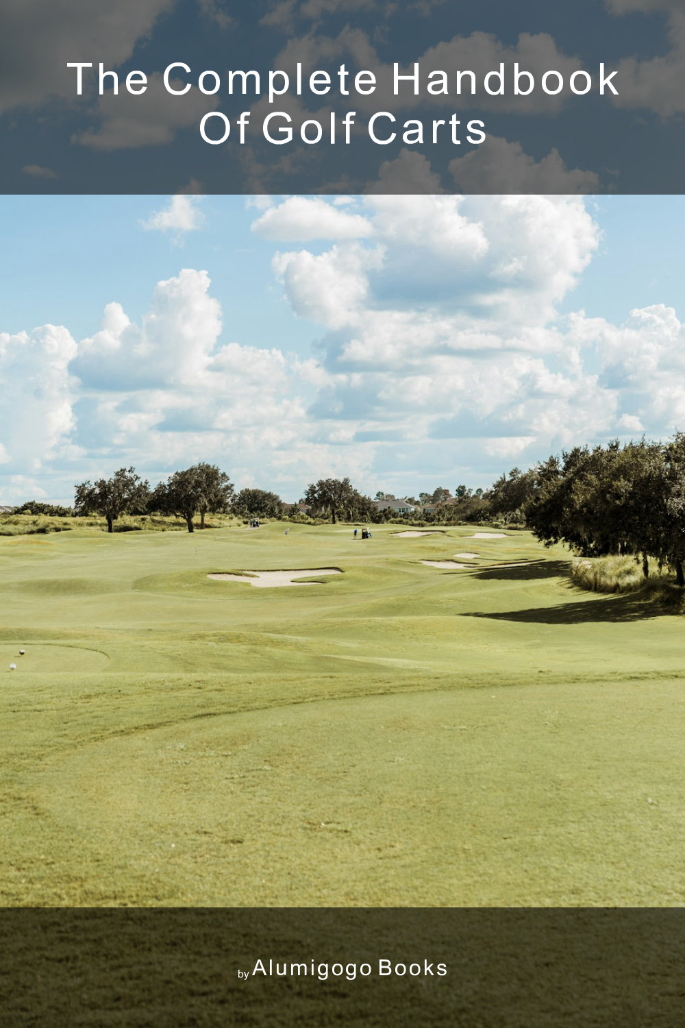 Cover of The Complete Handbook of Golf Carts