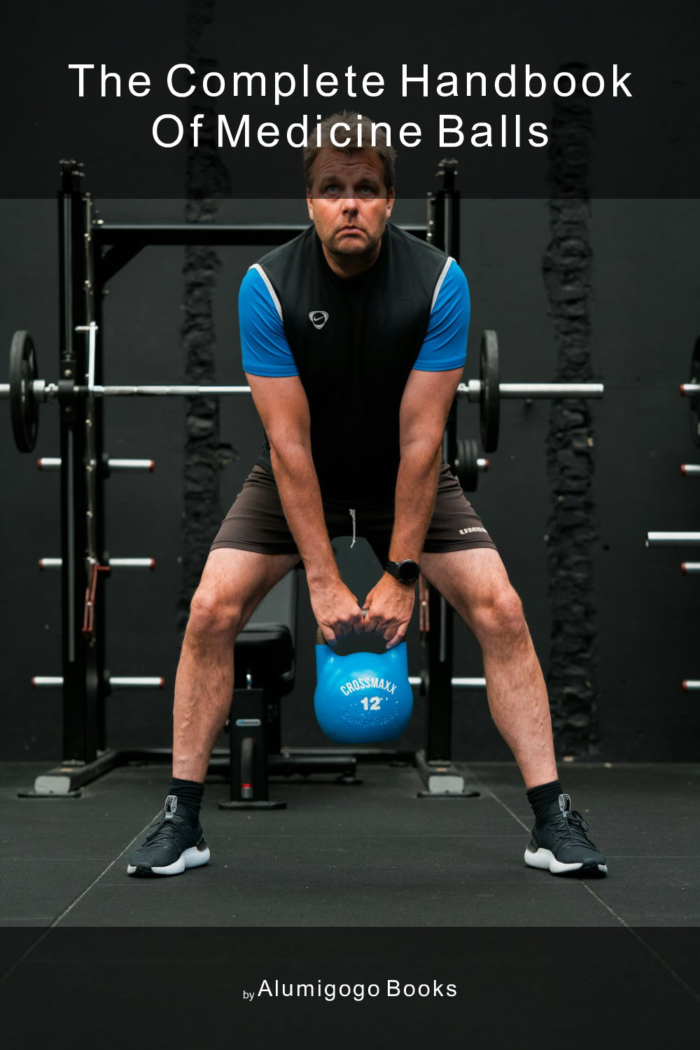 Cover of The Complete Handbook of Medicine Balls