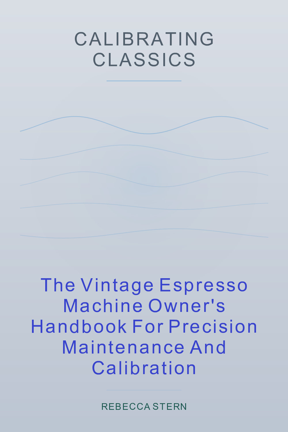 Cover of Calibrating Classics