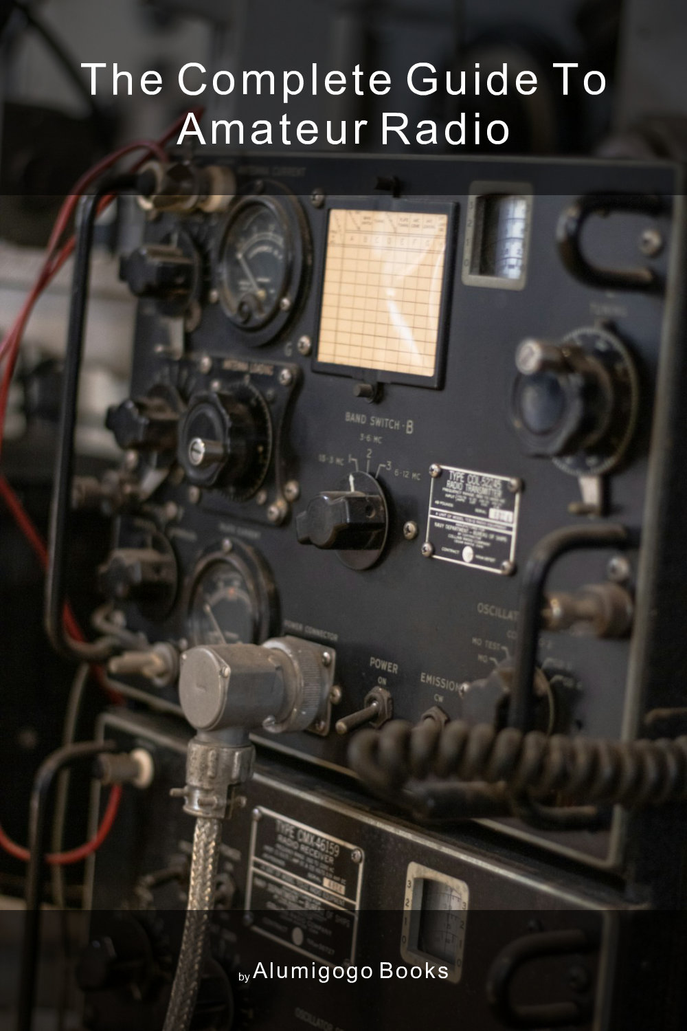 Cover of The Complete Guide to Amateur Radio
