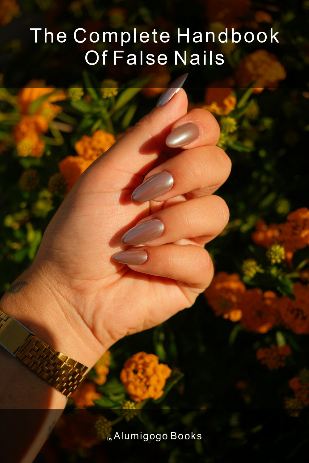 Cover of The Complete Handbook of False Nails
