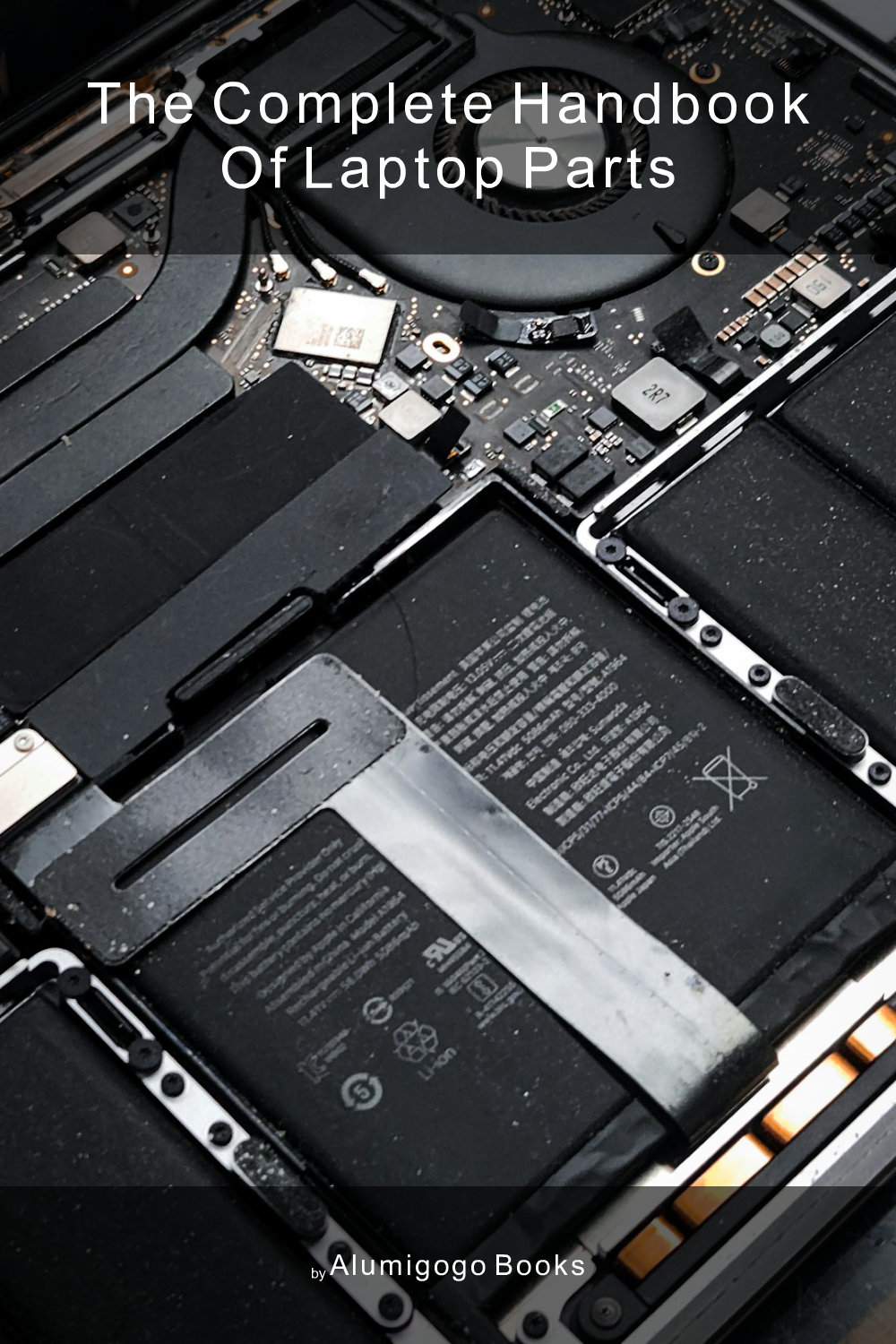 Cover of The Complete Handbook of Laptop Parts
