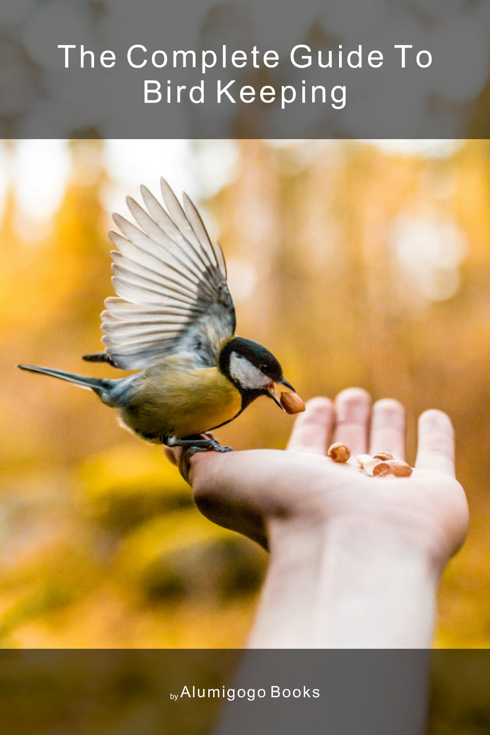 Cover of The Complete Guide to Bird Keeping