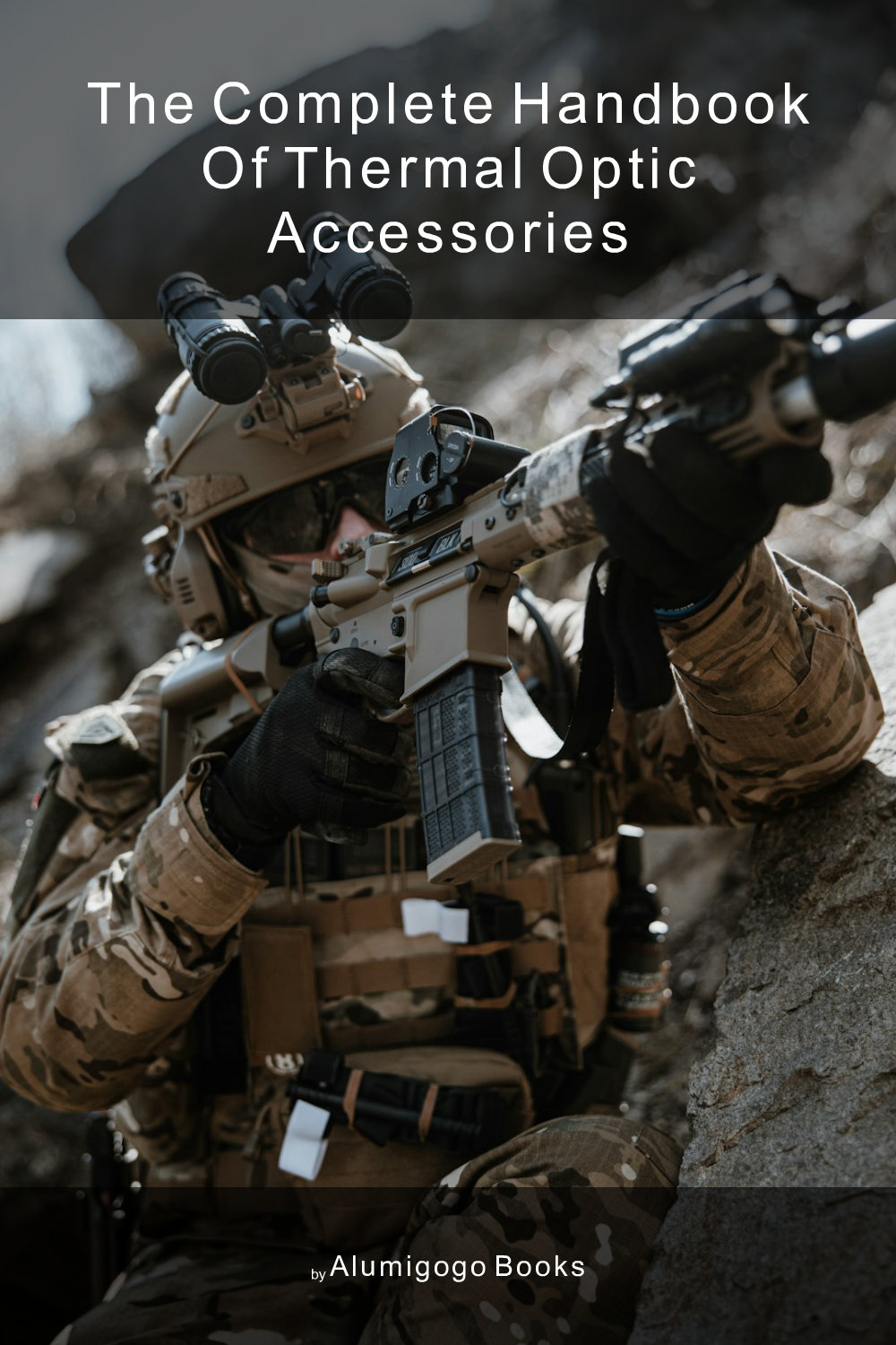 Cover of The Complete Handbook of Thermal Optic Accessories
