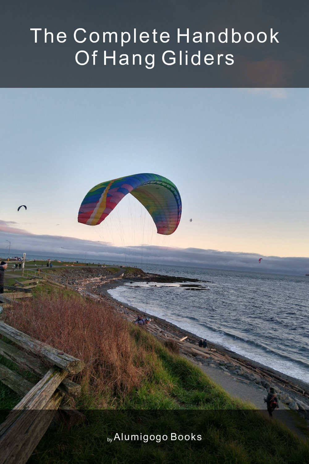 Cover of The Complete Handbook of Hang Gliders