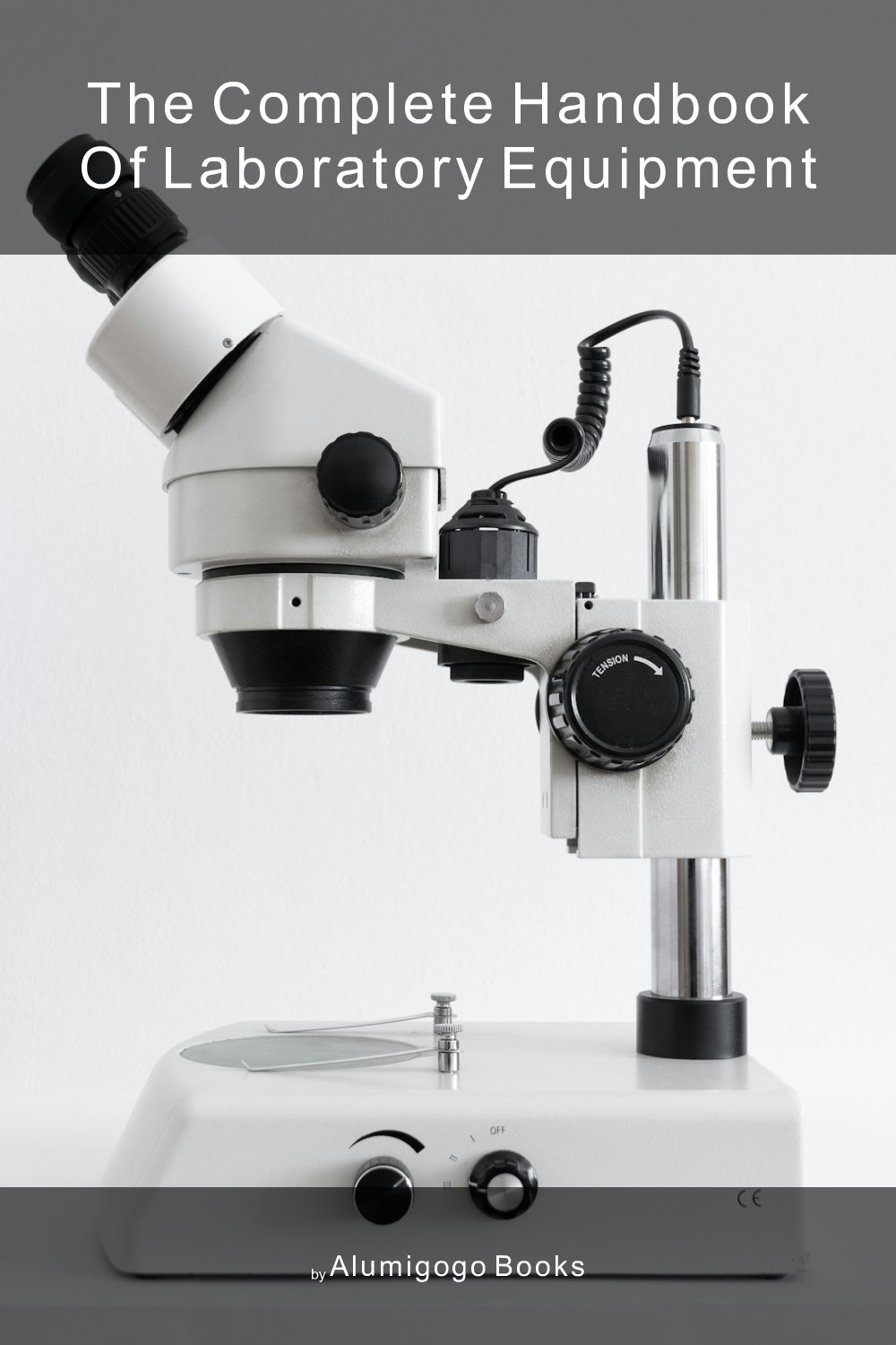 Cover of The Complete Handbook of Laboratory Equipment
