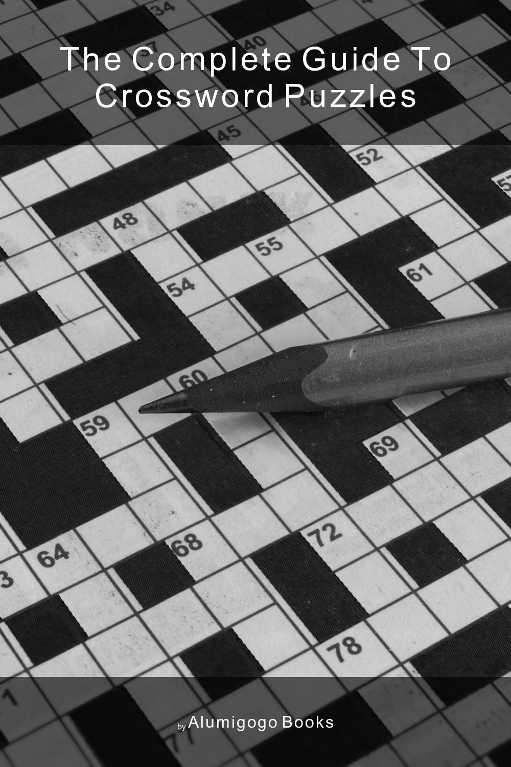 Cover of The Complete Guide to Crossword Puzzles