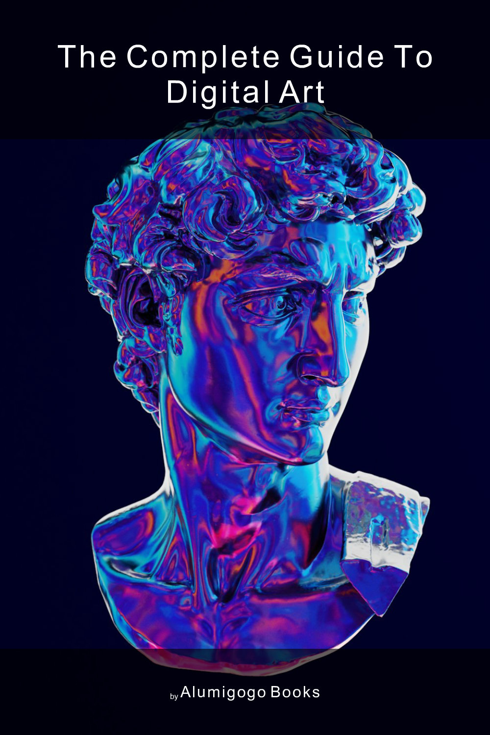 Cover of The Complete Guide to Digital Art