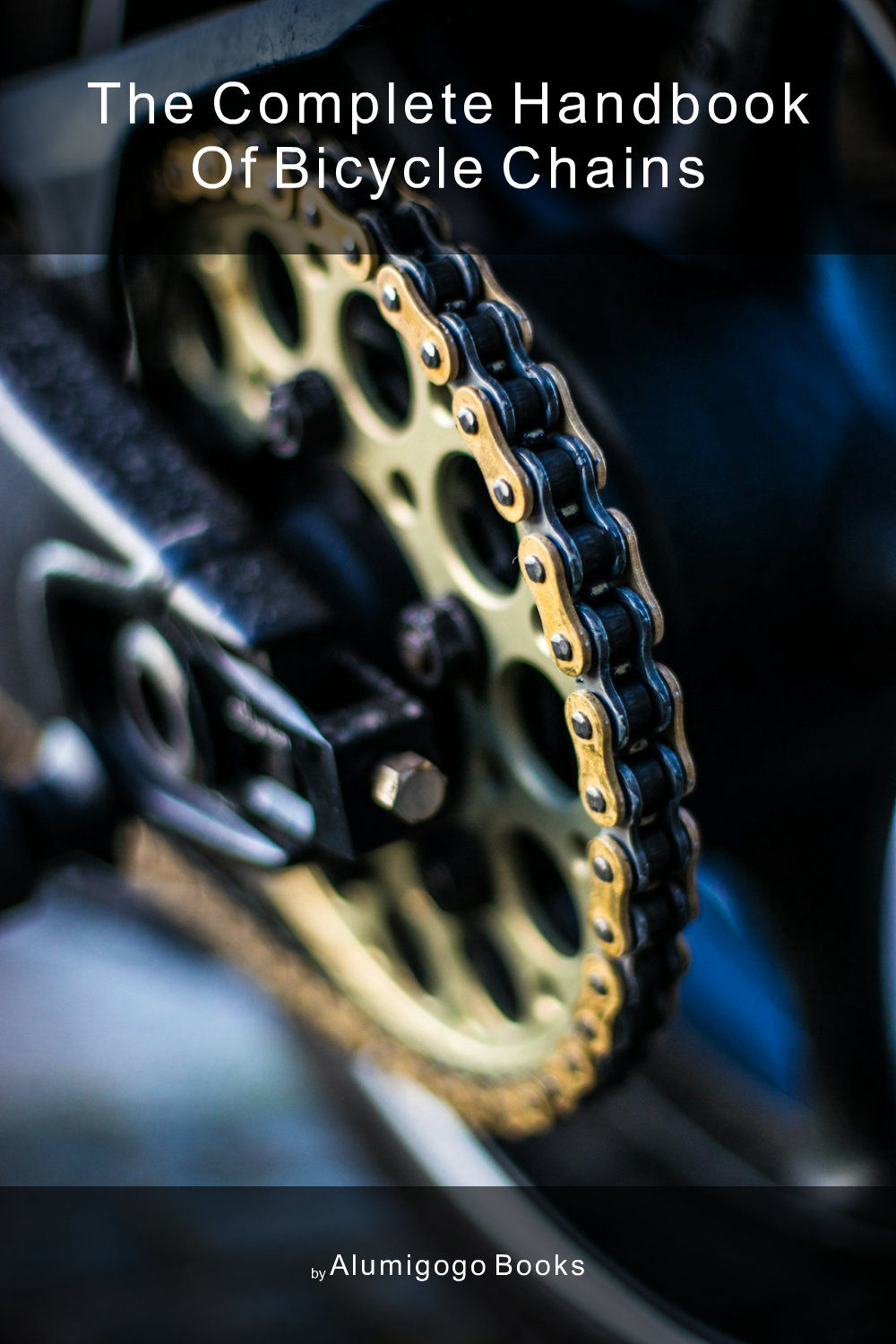 Cover of The Complete Handbook of Bicycle Chains
