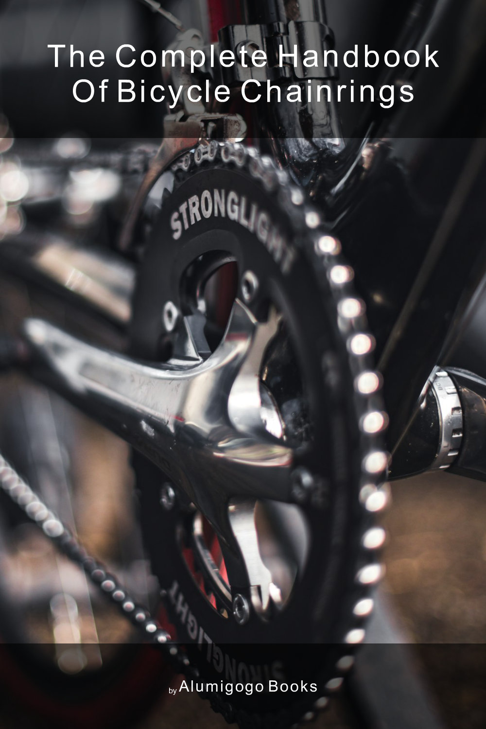 Cover of The Complete Handbook of Bicycle Chainrings