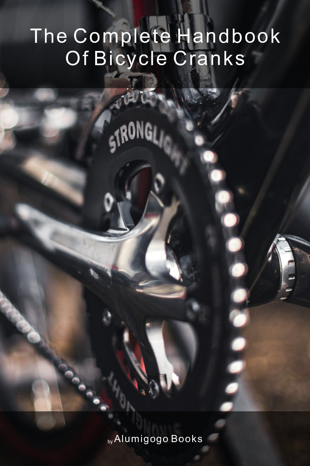 Cover of The Complete Handbook of Bicycle Cranks