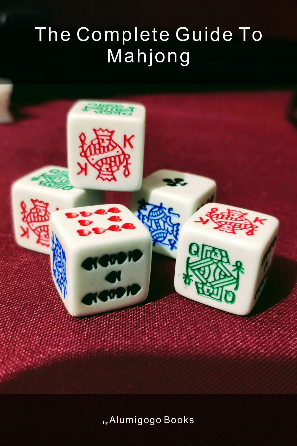 Cover of The Complete Guide to Mahjong