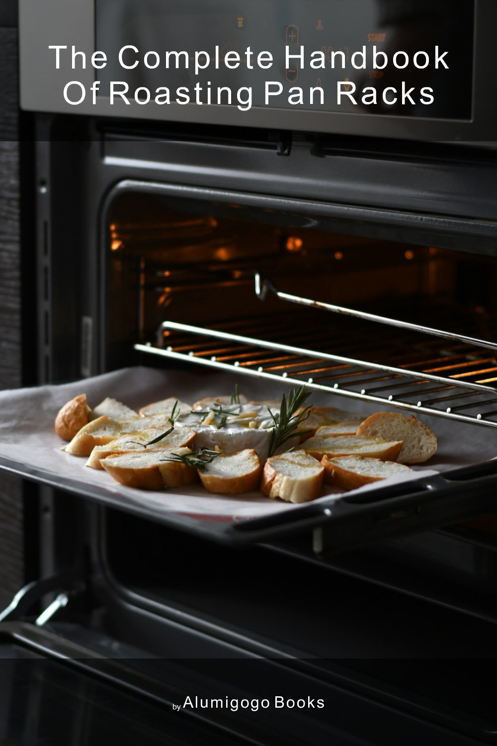 Cover of The Complete Handbook of Roasting Pan Racks